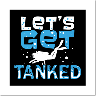 Let's Get Tanked Posters and Art